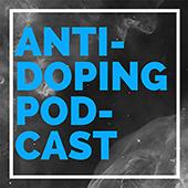 This is a square image with text that reads, "Anti-Doping Podcast". It is the cover art for the Anti-Doping Podcast. Links to the podcast.